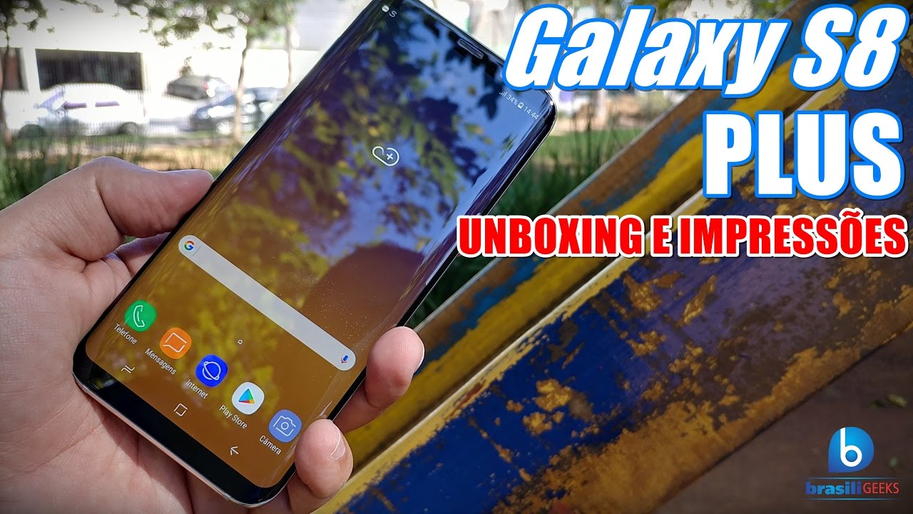 Galaxy S8 Plus - Simplesmente o Melhor! Unboxing e Impressões em Português!