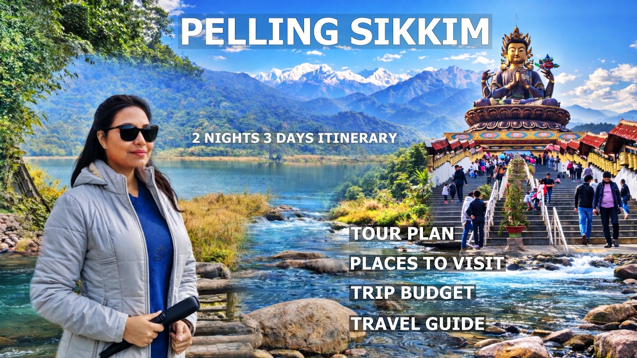 Pelling Sikkim Tourist Places | Sikkim Trip | Pelling Tour Plan | Sikkim Tour Guide | Pelling Sikkim