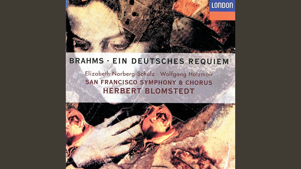 Brahms: Ein deutsches Requiem, Op. 45 - 1. 