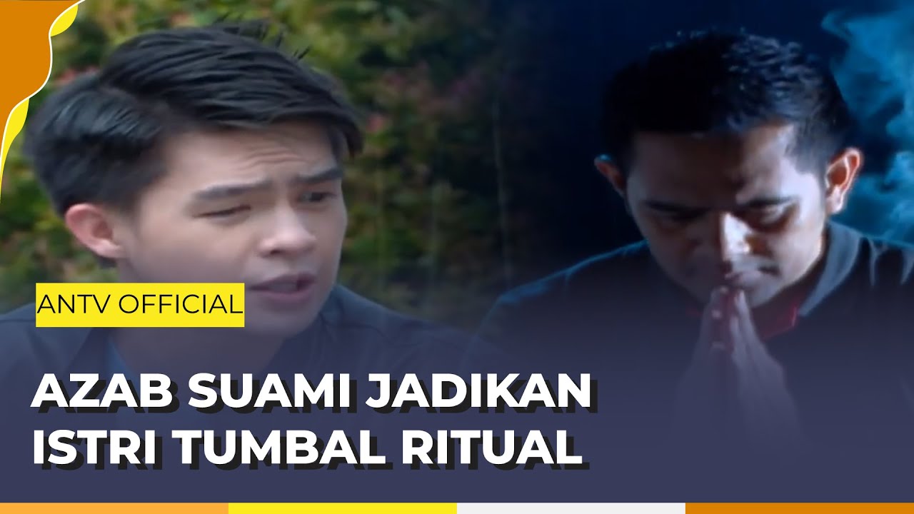 Azab Suami Tumbalkan Istri Untuk Ritual Gaib! | Indra Ketujuh ANTV | Eps 14