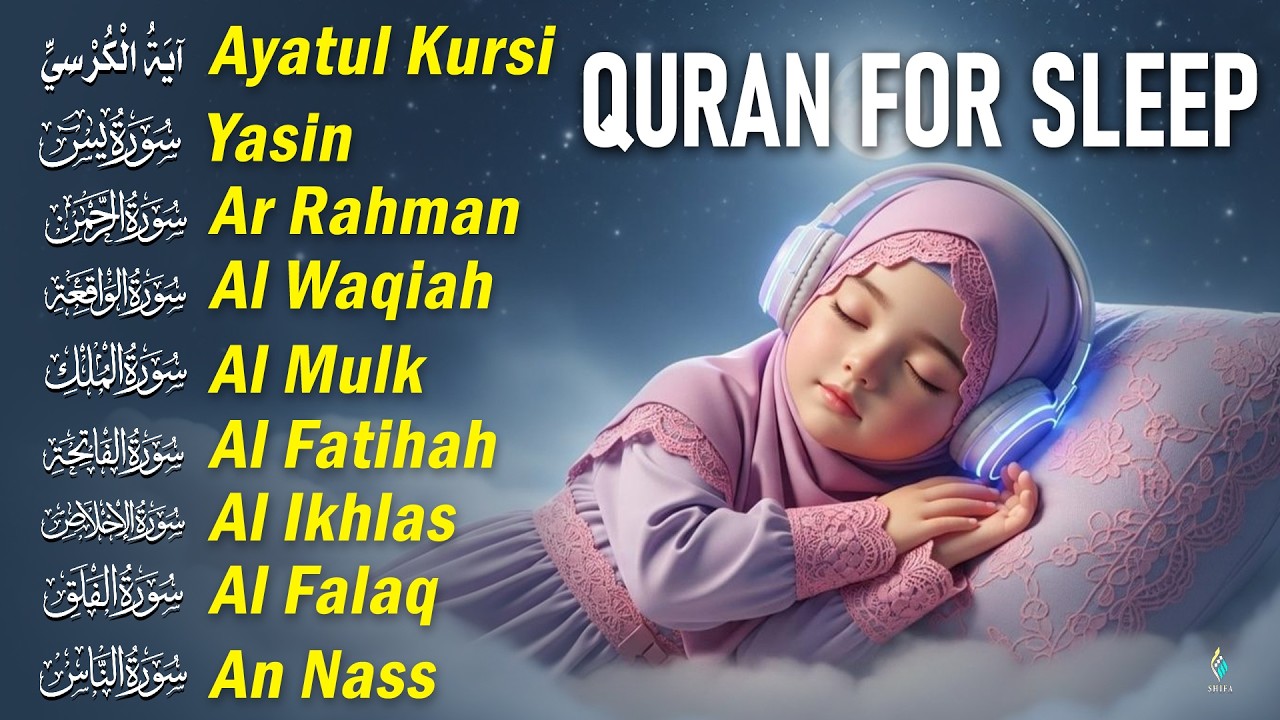 Quran For Sleep Soft Recitation Inspiring Peace And Love | Alfatiha, AyatulKursi, AlMoeathat