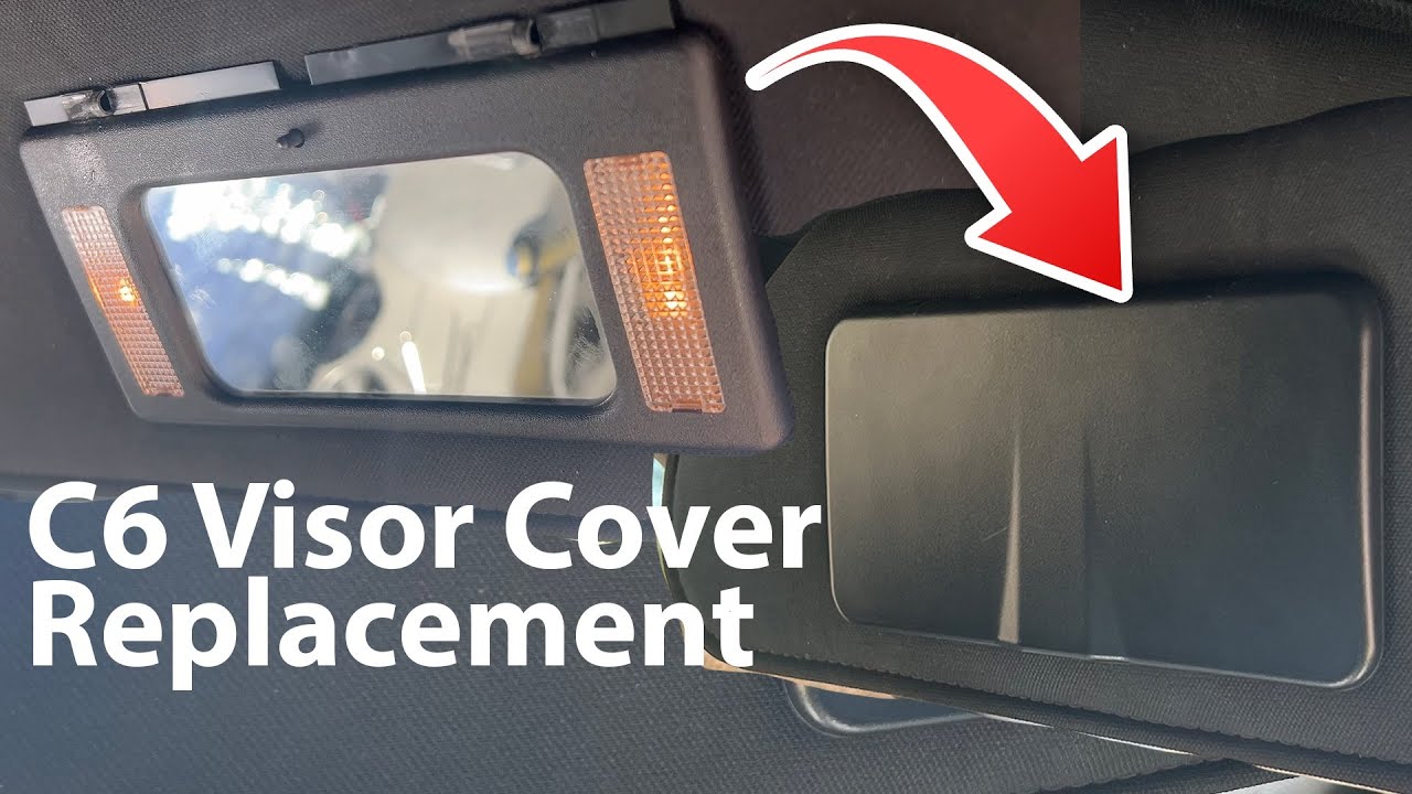 C6 Corvette Visor Mirror Cover Replacement