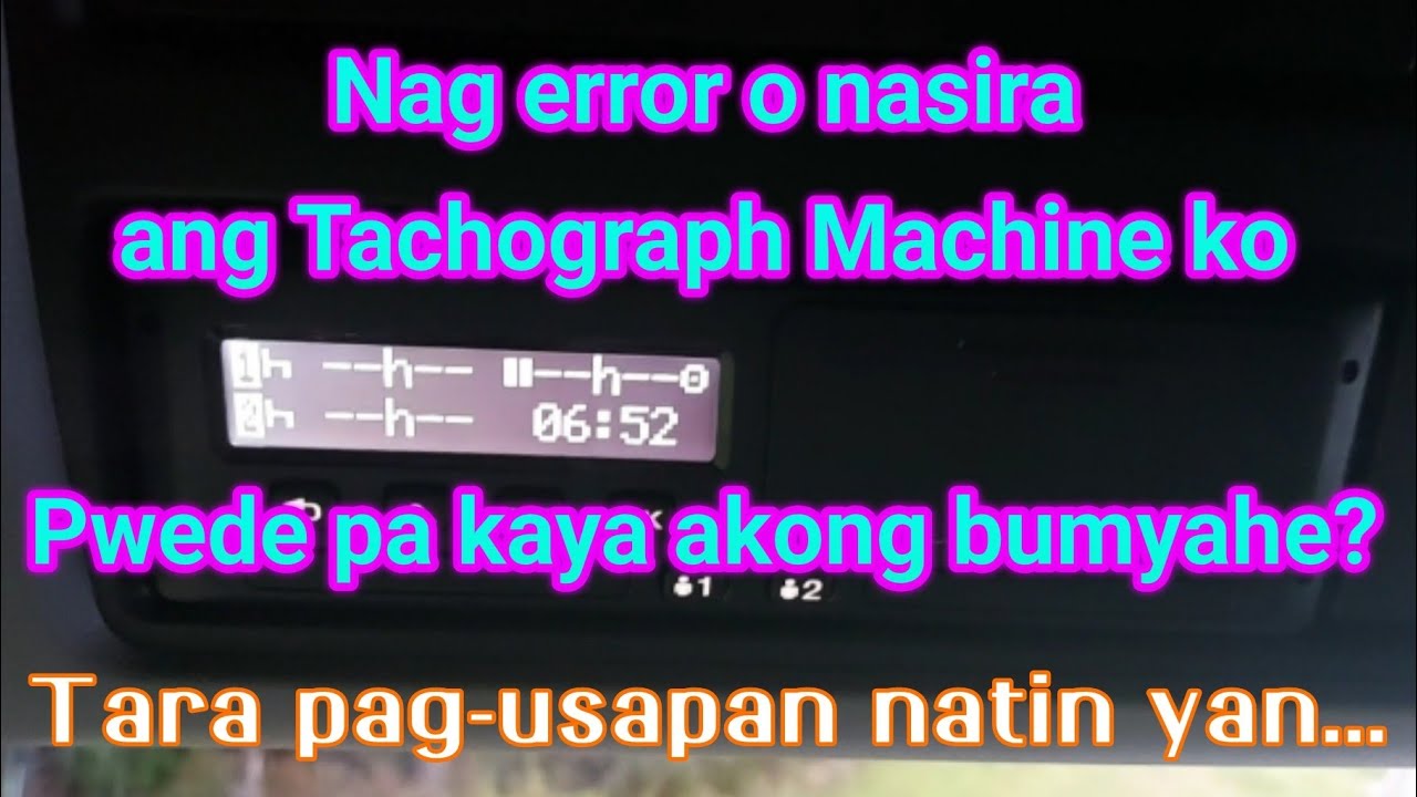 Basic Tutorial for Tachograph Machine Error. 