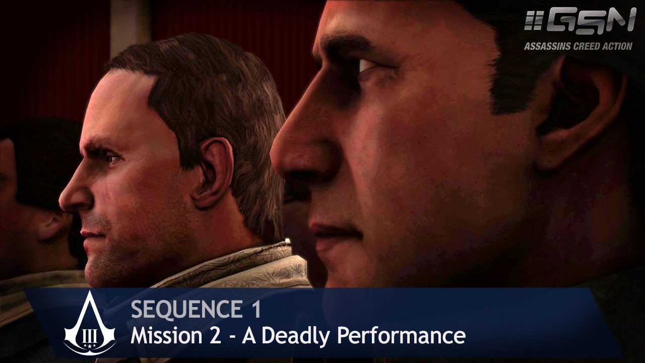 Assassin's Creed 3 - Sequence 1 - Mission 2 - A Deadly Performance (100% Sync)