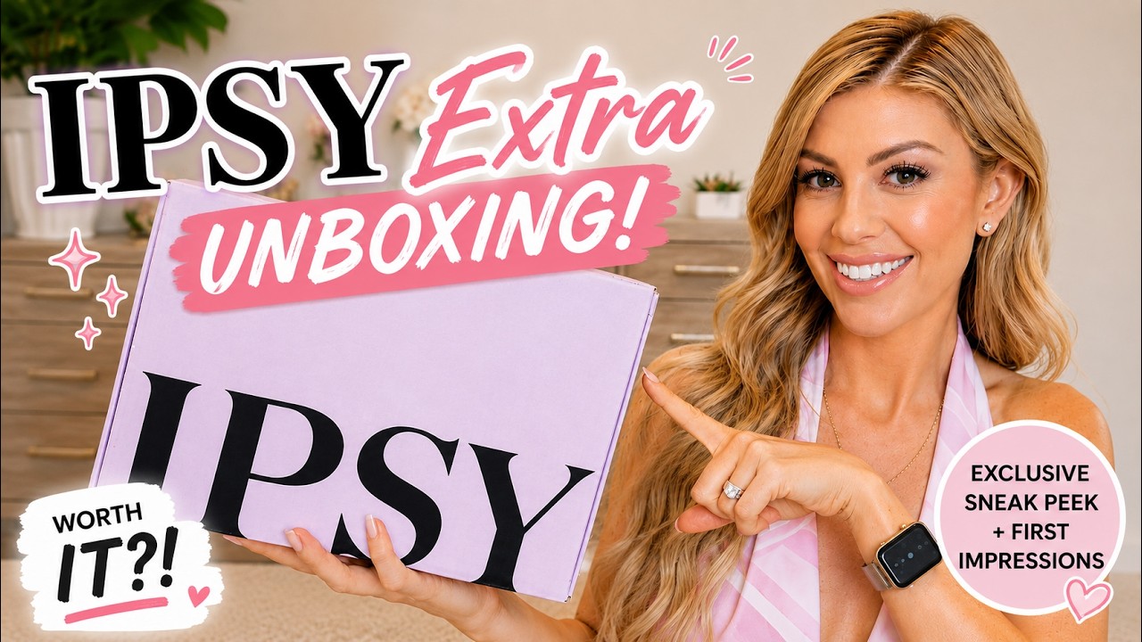 IPSY EXTRA UNBOXING 💖 Was It Worth It This Month?!