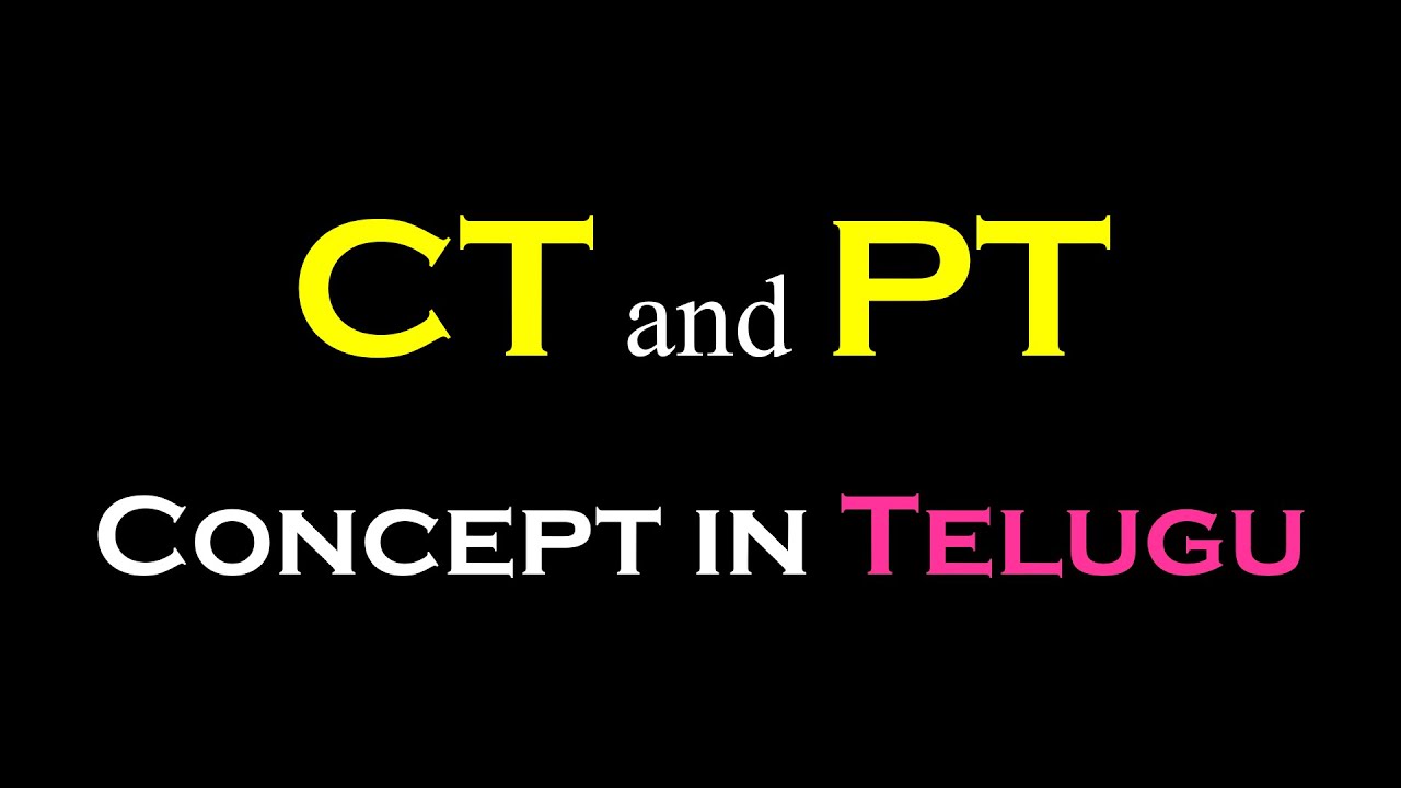 Current Transformer (CT) and Potential Transformer (PT) in Telugu ll Power Systems ll BHK ll