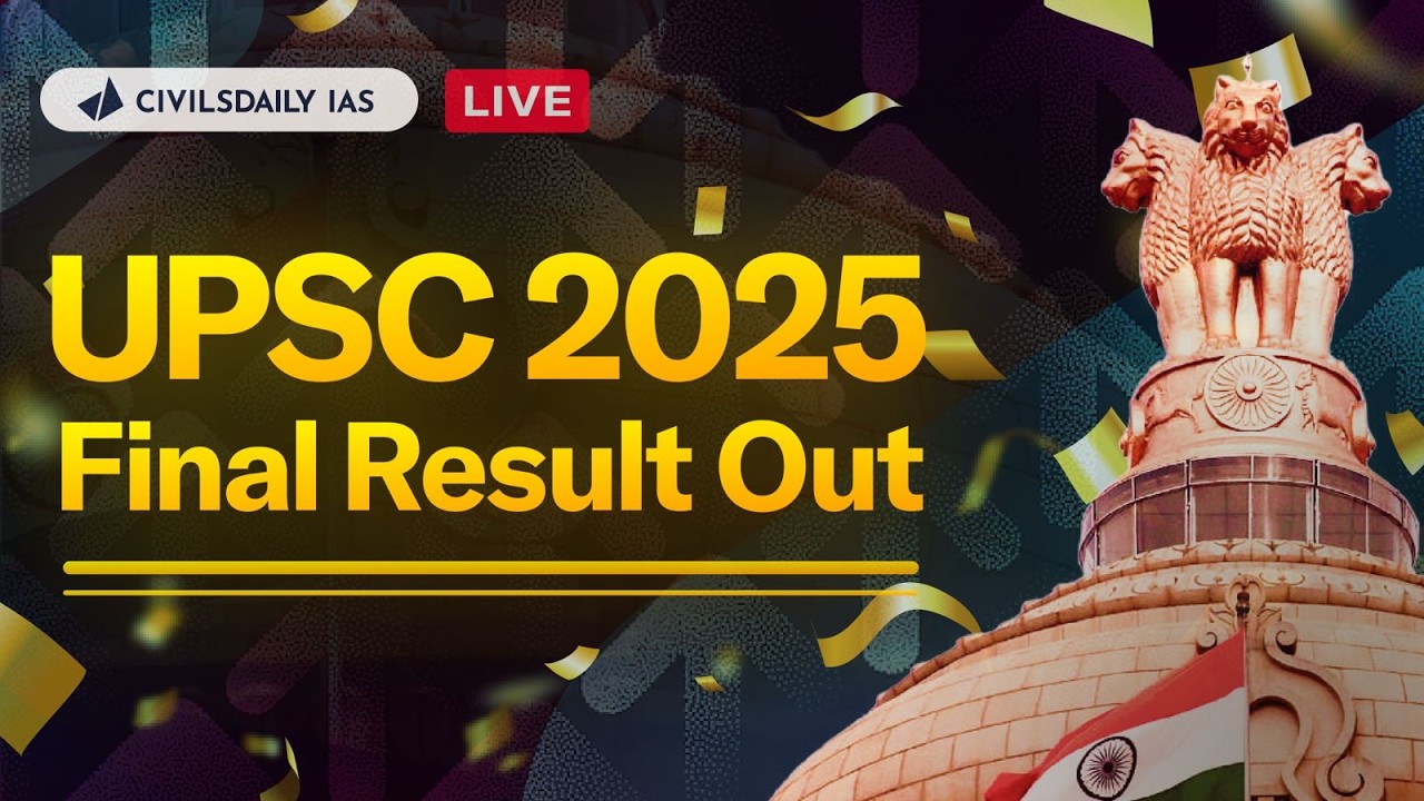LIVE UPSC 2025 Final Result Out! #upsc #civilsdailyias #upscresult #live