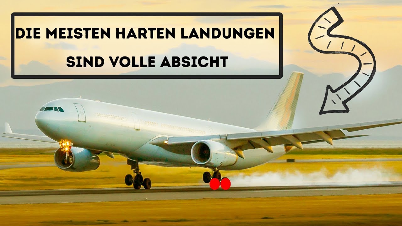 Machen Flugzeuge mit Absicht harte Landungen?