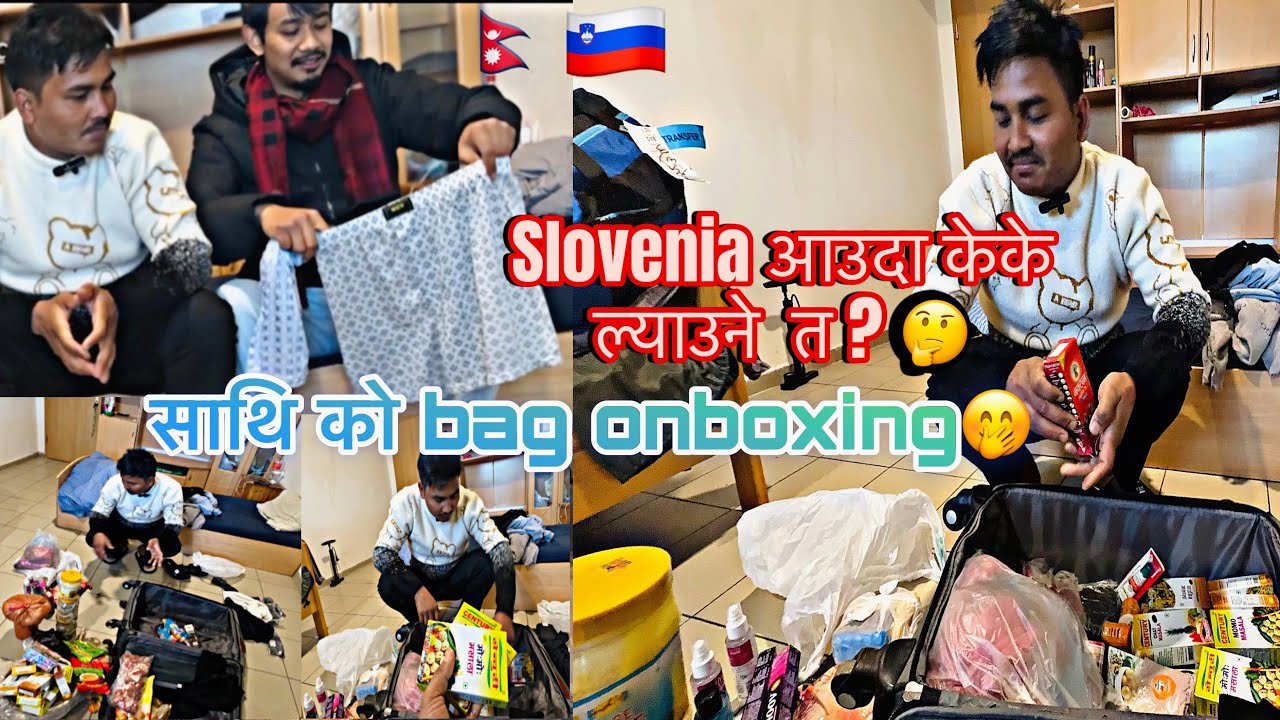 Nepal बाट के के आयो त?//साथि को bag 💼 onboxing 🫢🤭Europe in Slovenia 🇸🇮 