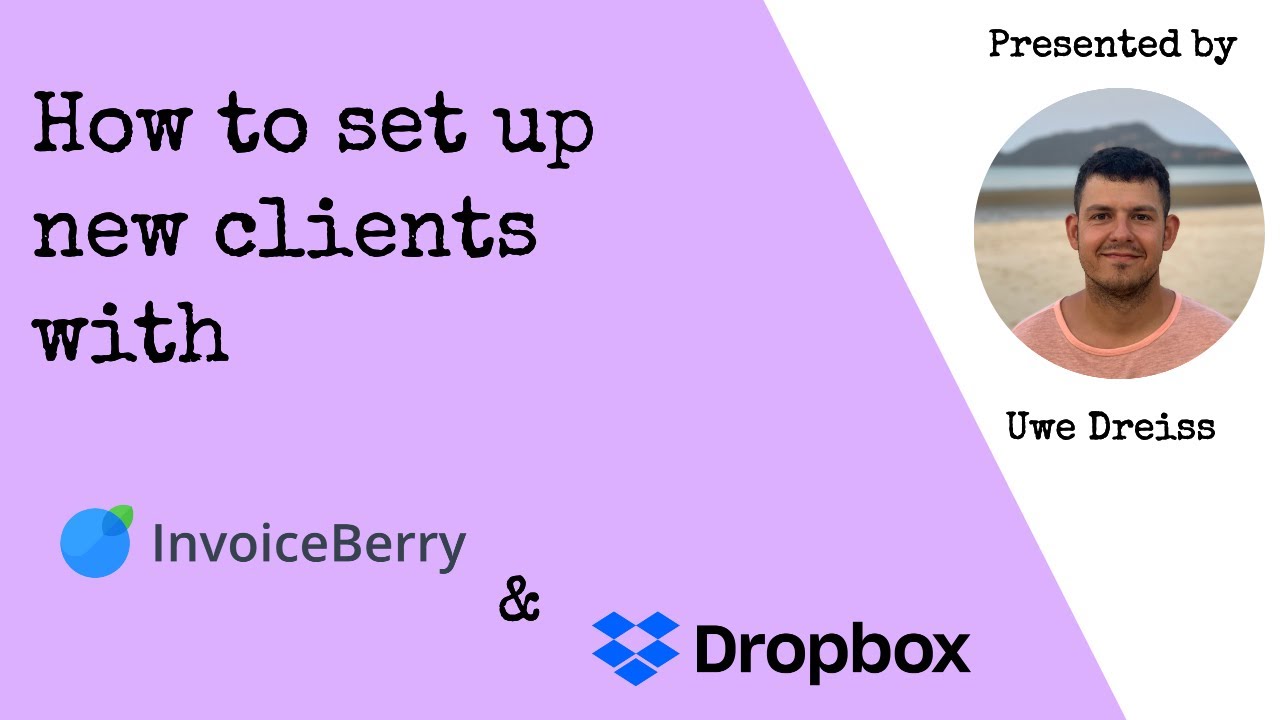 How to set up invoicing & folders for new clients with Dropbox and InvoiceBerry