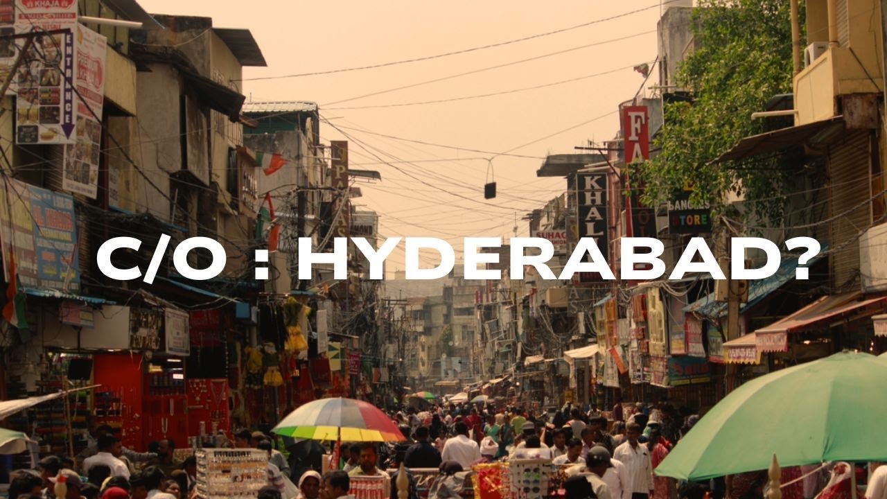 C/o: Hyderabad? | A Short Documentary on Home and Displacement