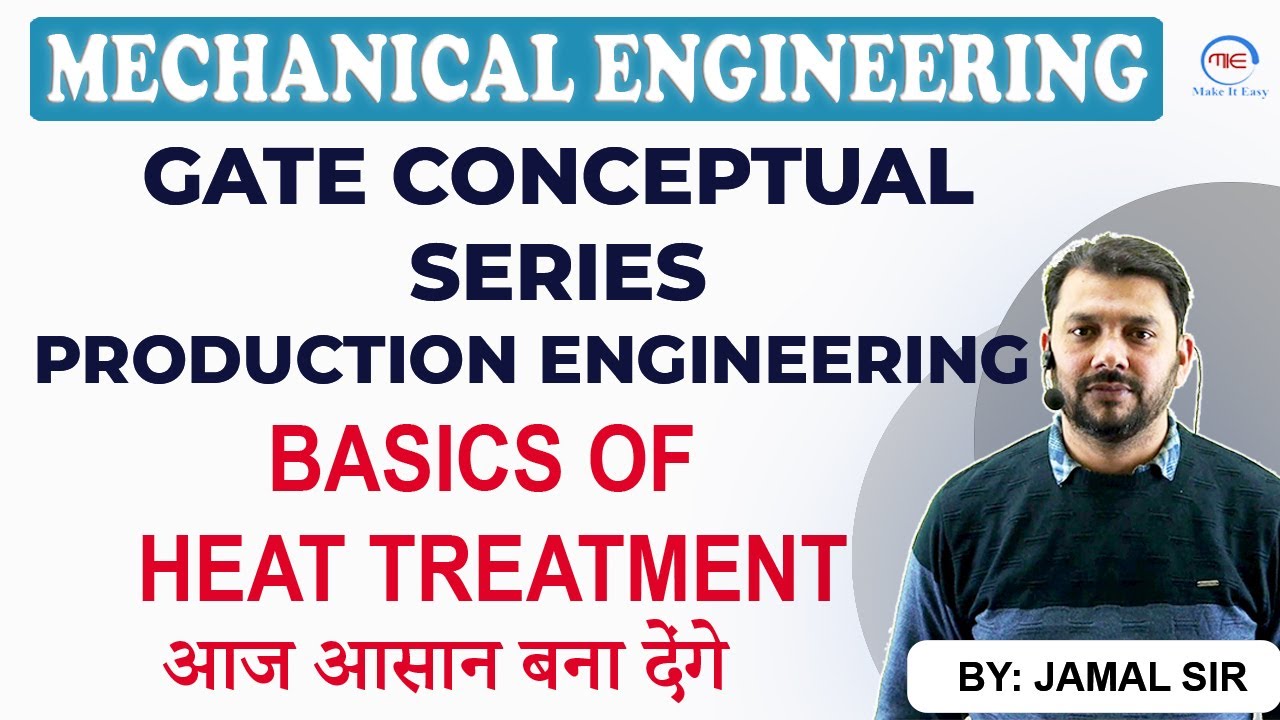 Heat Treatment (Basics) I Heat Treatment In Hindi | GATE 2023, NHPC, SSC-JE | By JAMAL SIR