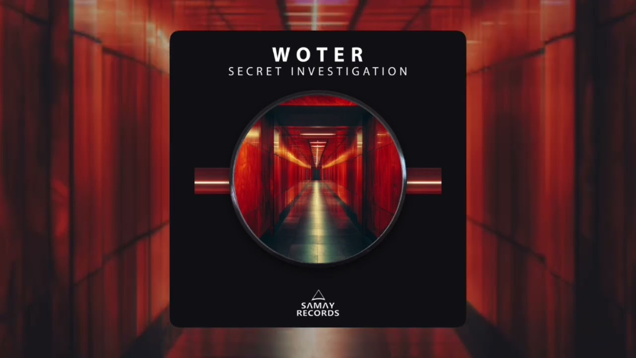 WoTeR - Secret Investigation (Samay Records) #BREAKBEAT
