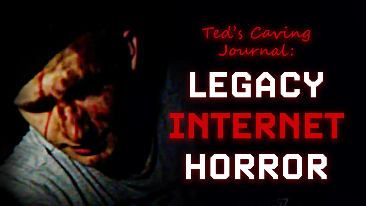 Ted's Caving Journal: Digital Horror Legacy to Analog Horror Glory