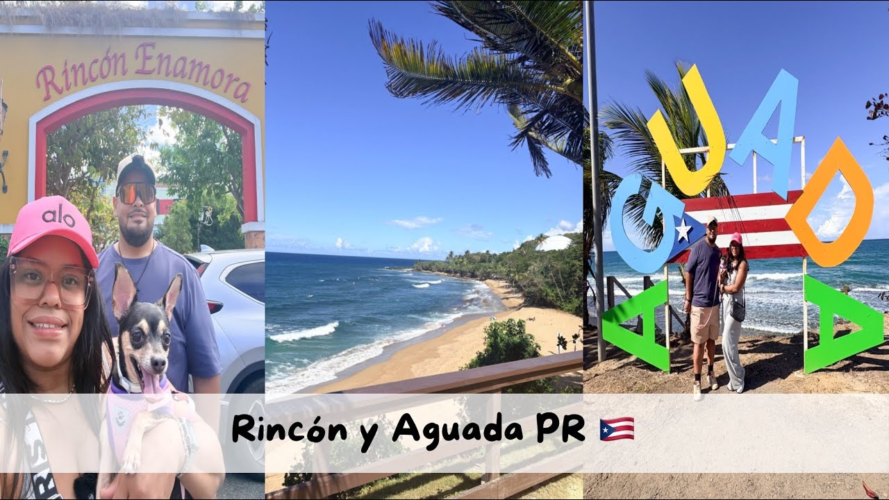 Visitando: Rincón y Aguada PR 🇵🇷 