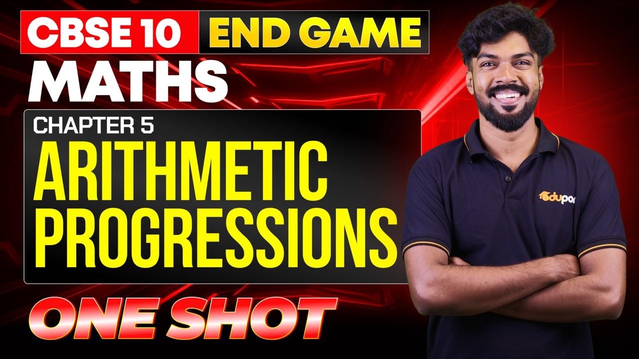 CBSE Class 10 |Maths END GAME LIVE | 5. Arithmetic progressions