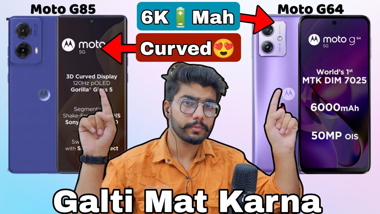 moto G85 vs moto G64 5G - ⚡Full Comparison🔥 | Galti Mat Karna❌ | Value For Money❓