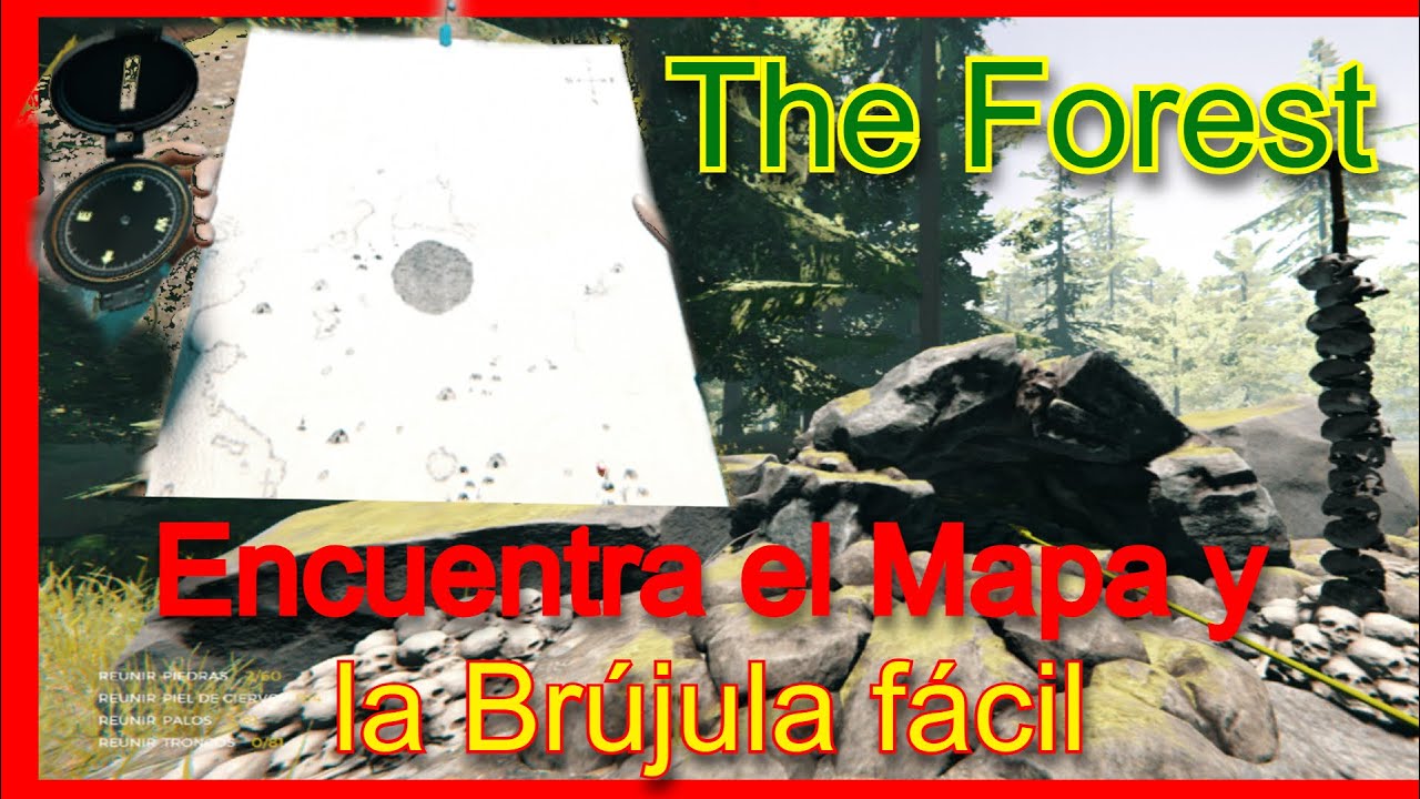 The Forest | &iquest;D&oacute;nde encontrar el Mapa y la Br&uacute;jula? | Gu&iacute;a #1 | Axticz