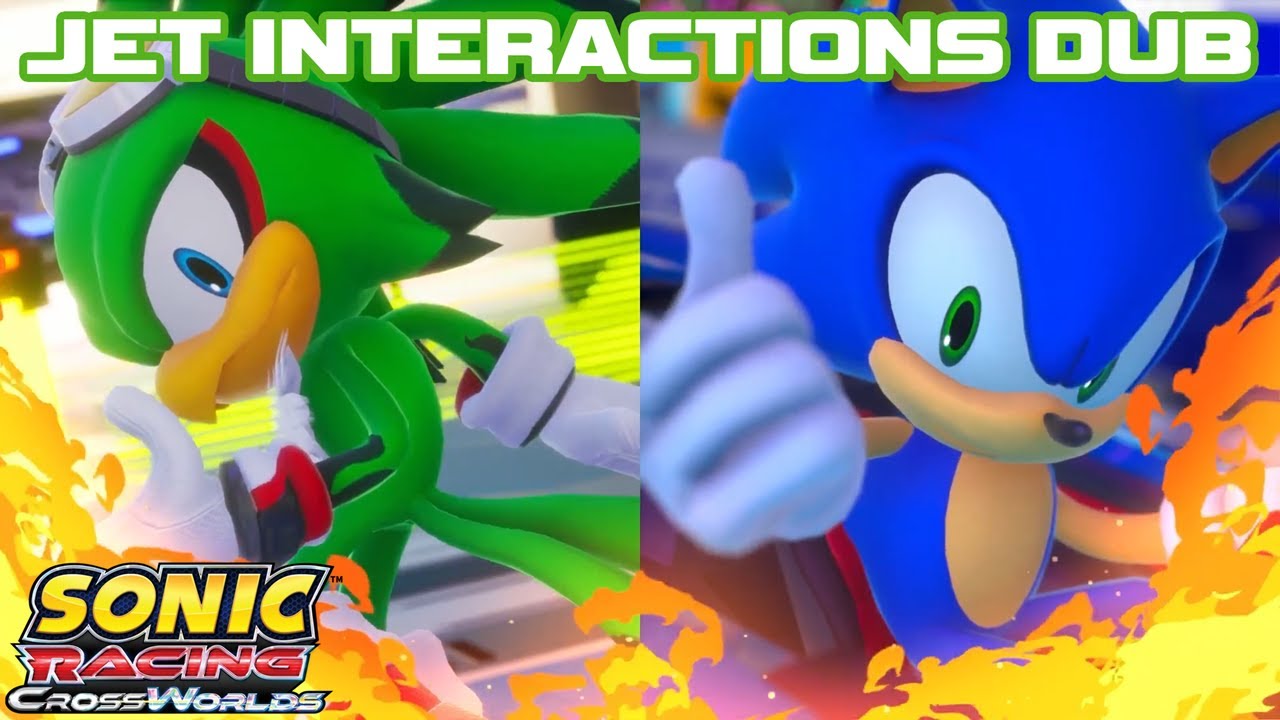 Jet Rival Interactions Dub - Sonic Racing: CrossWorlds (Open Network Test)