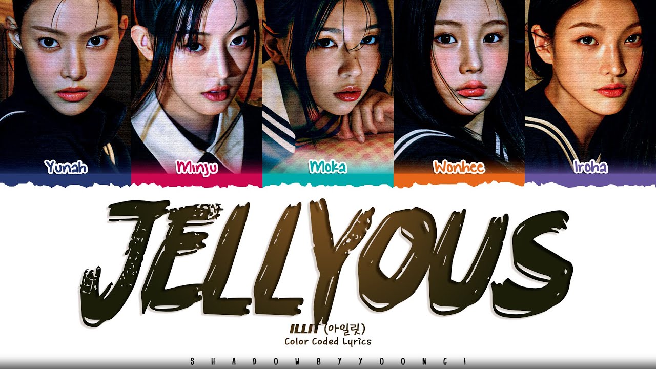 ILLIT 'jellyous' Lyrics (아일릿 jellyous 가사) [Color Coded Han_Rom_Eng] | ShadowByYoongi