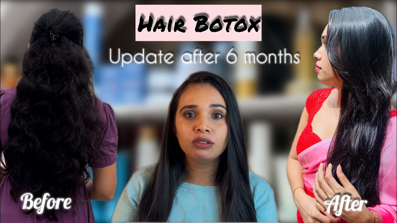 Hair Botox treatment|update after 6months| Do I regret it? My honest Review