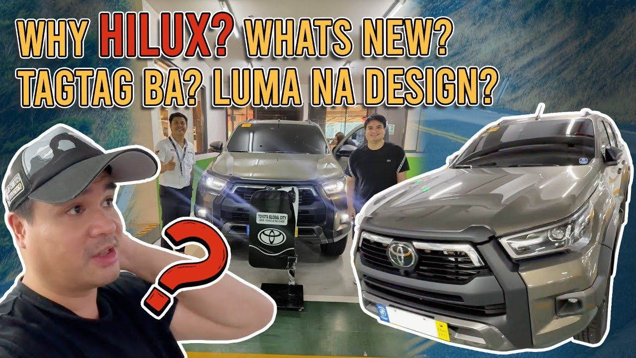 BAKIT HILUX? DOES IT STILL STAND OUT AGAINST THE COMPETITION?