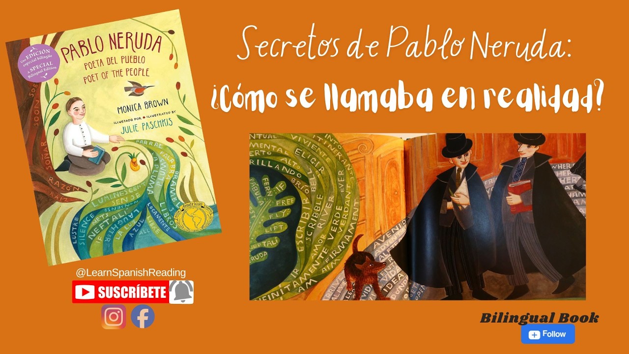 Pablo Neruda: Poeta del Pueblo | Poet of the People by Monica Brown #BilingualStorytime