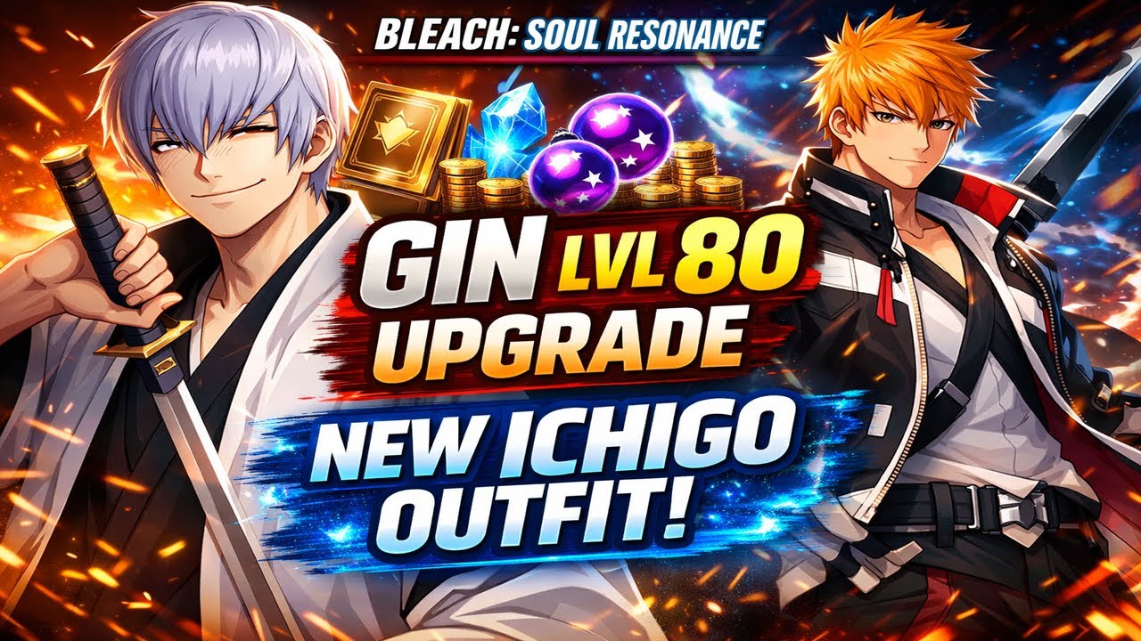 Bleach: Soul Resonance | Gin (SSR) Level 80 Required Upgrade Materials + Ichigo New Outfit Gameplay