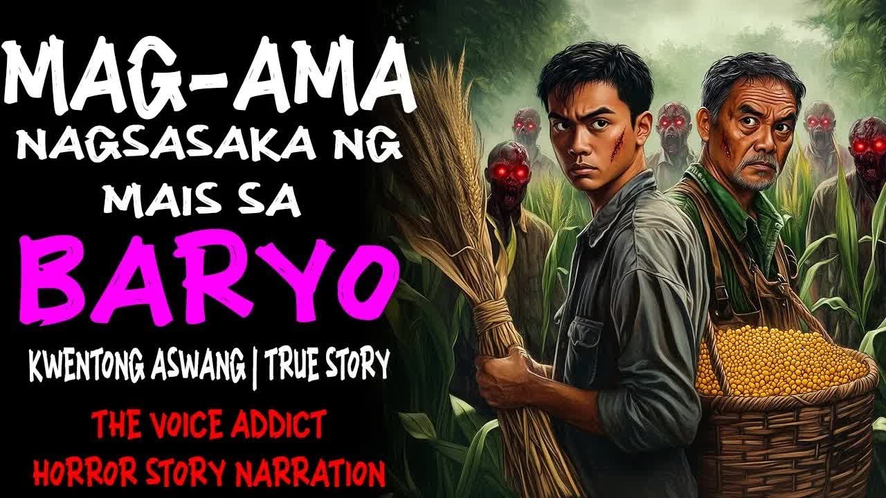 MAG-AMA NAGSASAKA NG MAIS SA BARYO ｜ Kwentong Aswang