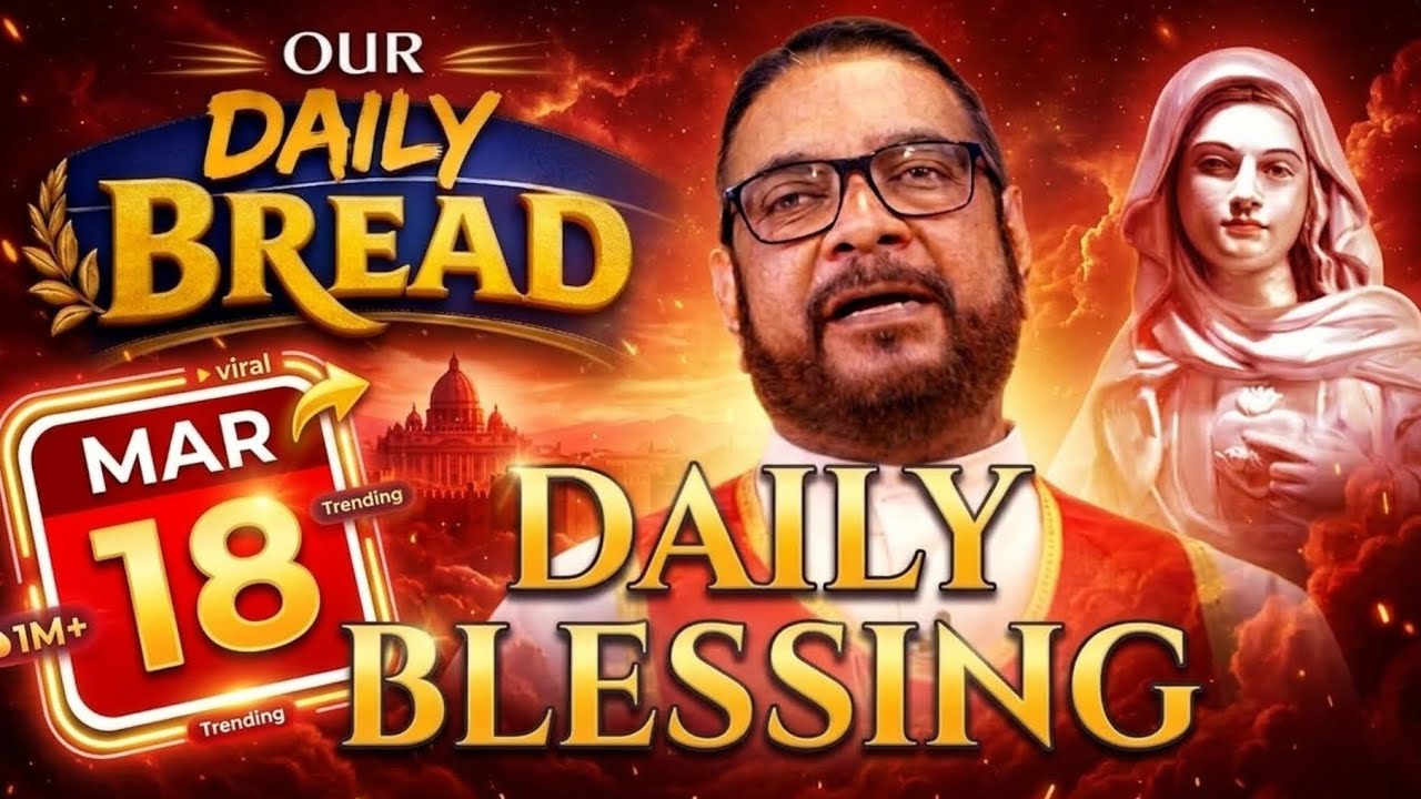 DAILY BLESSING' MARCH-18-2026 FR JOSEPH KREUPASANAM || POWERFUL MORNING PRAYER MALAYALAM || #jesus 