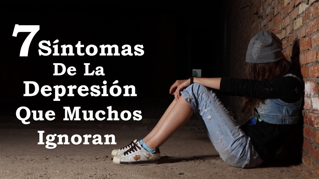 7 Síntomas De La Depresión Que No Debes Dejar Pasar Por Alto