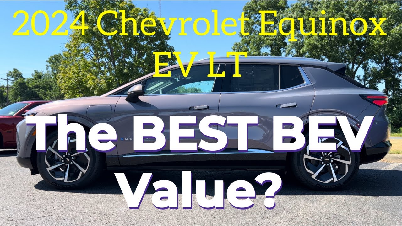 2024 Chevrolet Equinox EV LT: The BEST EV Value?