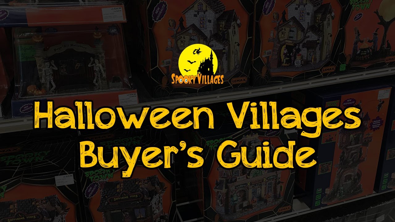 Lemax Spooky Town & Halloween Villages Buyer's Guide - Updated for 2022