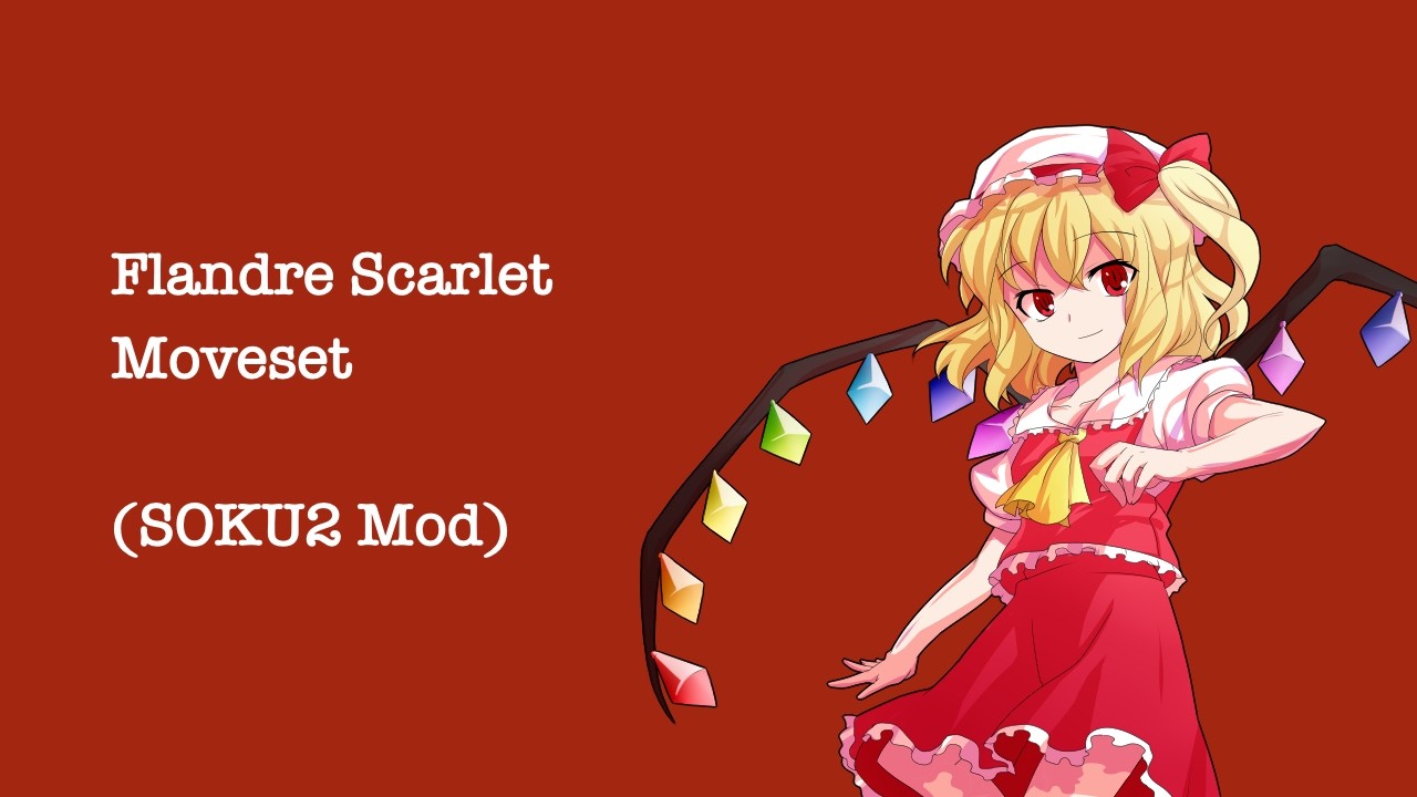 (SOKU2) Flandre Scarlet Moveset