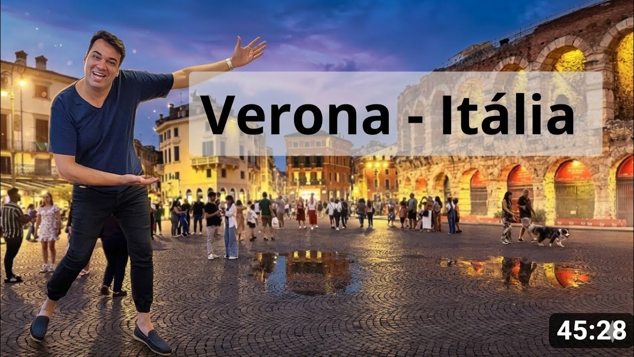 Visitamos Verona - Itália a Cidade de Romeu e Julieta 