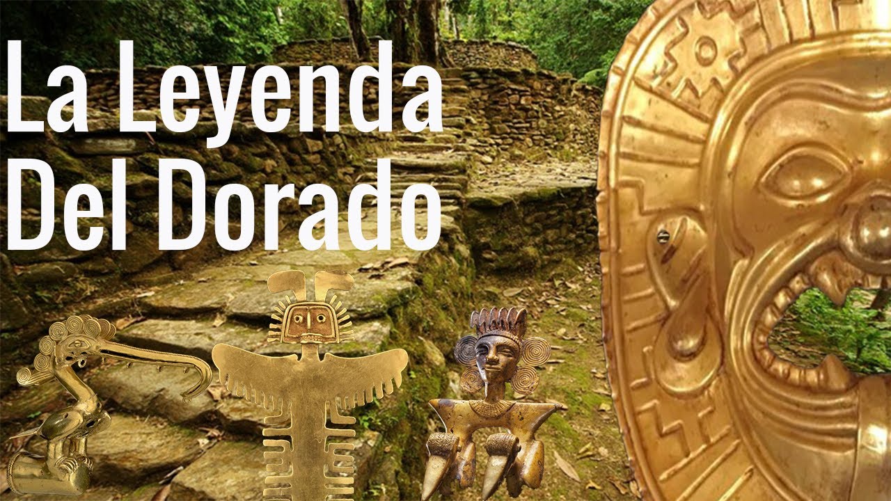 La leyenda del Dorado ¿Cual es la realidad?