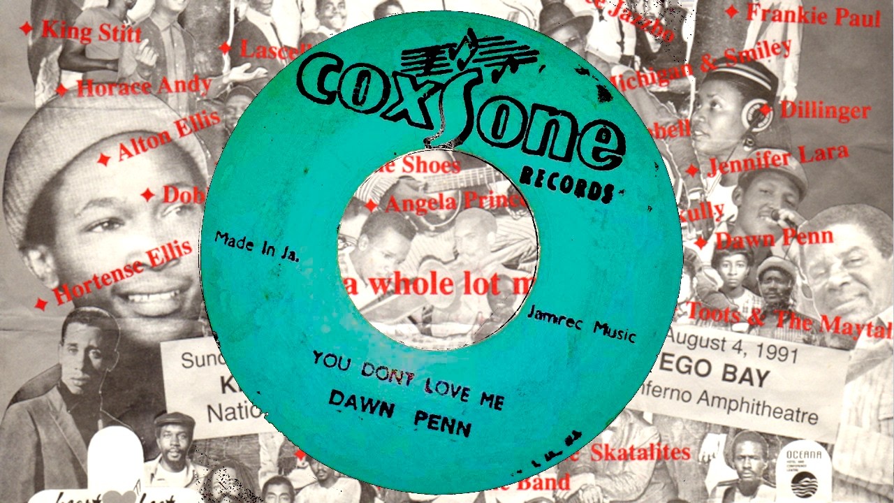 Dawn Penn You Don't Love Me aka No No No - Original Cut  -  Coxsone - Studio One