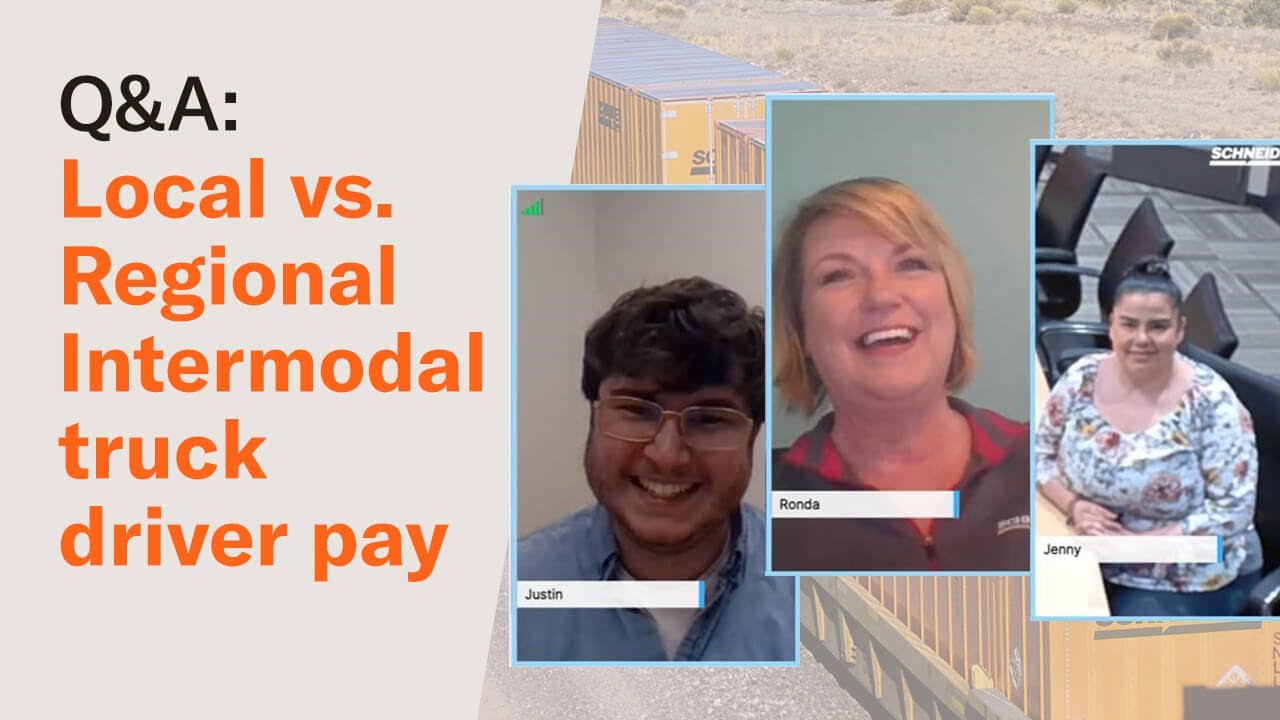 Intermodal truck driver pay - Truck driver Q&A with Schneider Recruiters