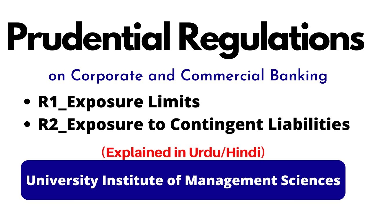 Prudential Regulations on Corporate and Commercial Banking | R1 and R2
