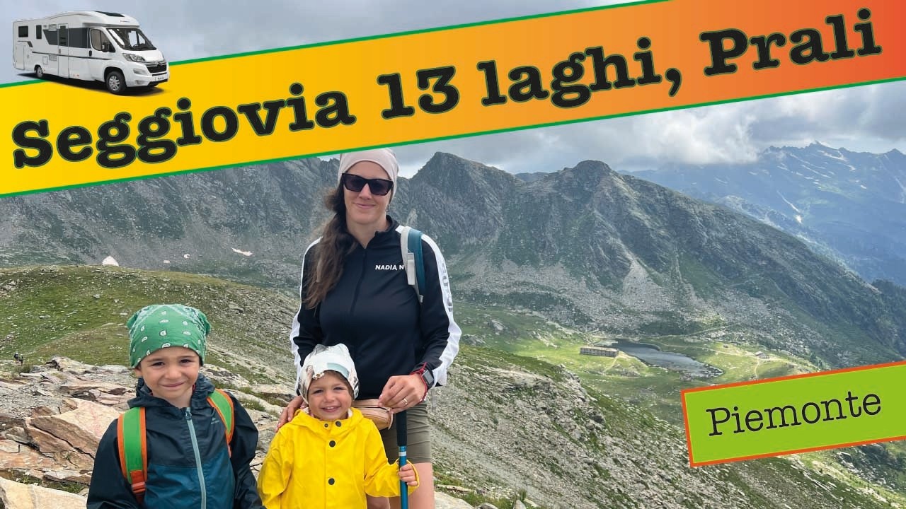 Sentiero dei 13 laghi - Prali, Valle Germanasca - Piemonte in camper
