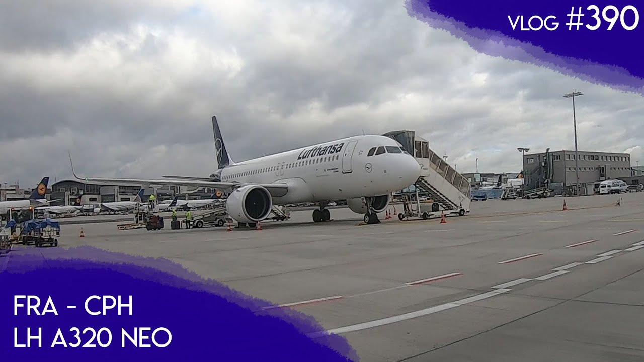 LUFTHANSA A320neo von FRA nach CPH | TripReport (Economy) | Vlog 390