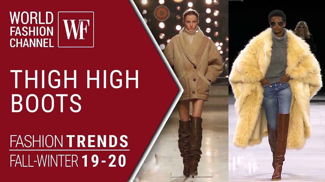Thigh high boots | Fashion trends fall winter 19/20
