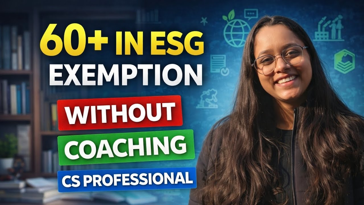 How to study ESG and Score Exemption | Strategy and tips to Pass CS Professional ESG| Ankita Mishra 