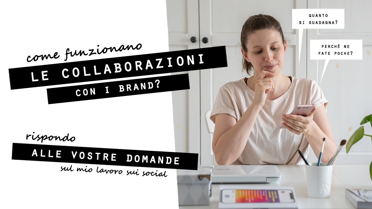 COME FUNZIONANO le COLLABORAZIONI CON I BRAND? Quanto SI GUADAGNA? Perchè NE FATE COSI' POCHE?