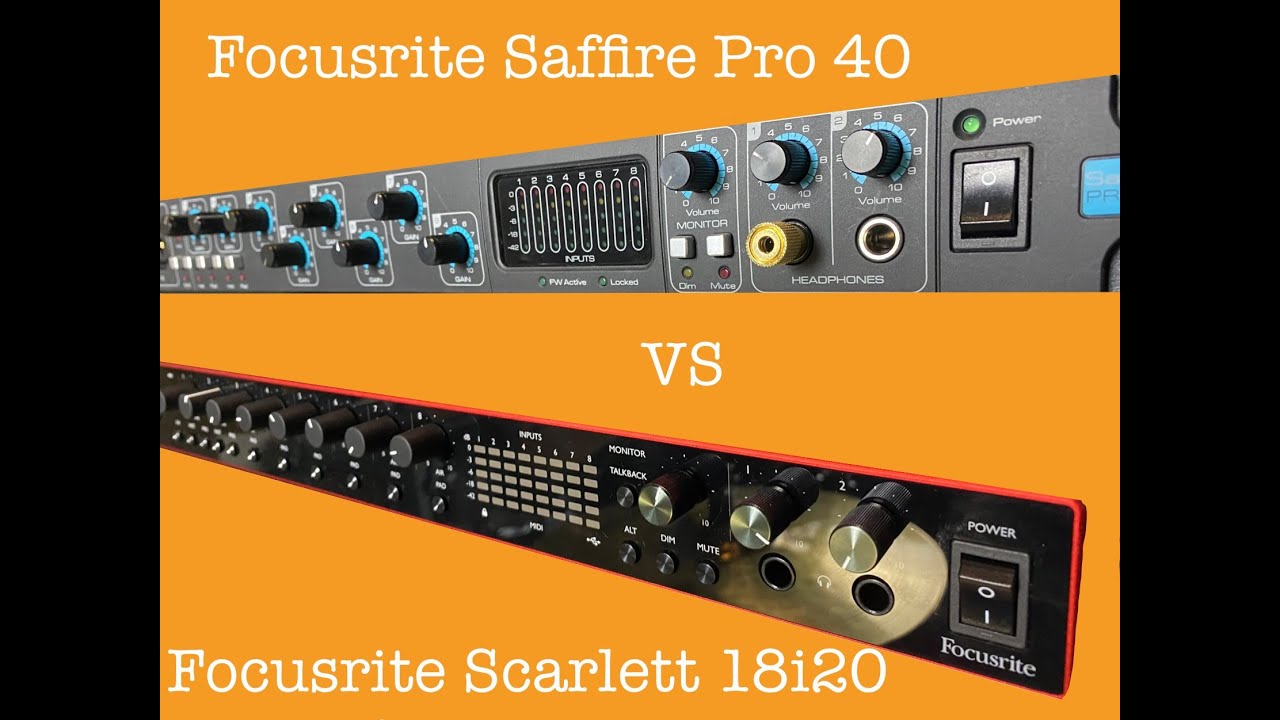 Focusrite Scarlett 18i20 3rd Gen vs. Saffire pro 40/ preamp comparison