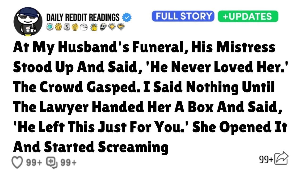 Heartfelt Narratives|  At My Husband's Funeral, His Mistress Stood Up And Said, 'He Never Loved Her