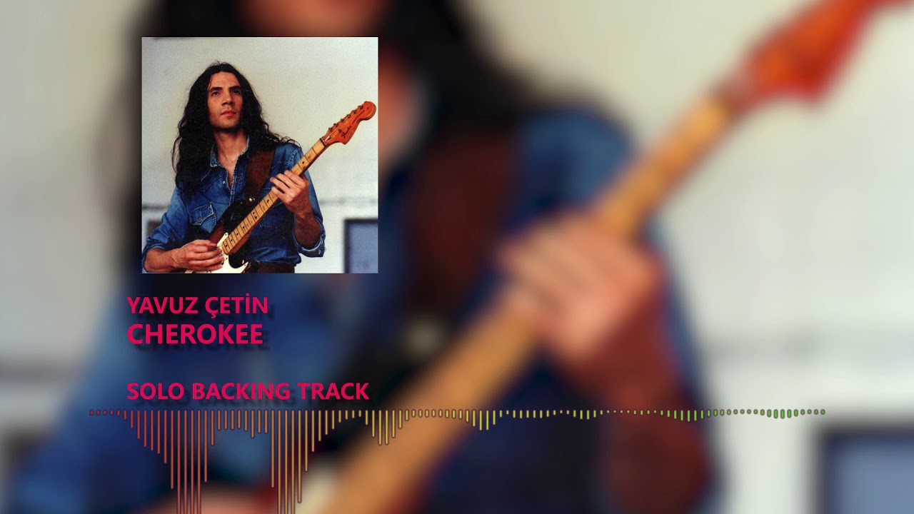 Cherokee | Solo Backing Track | Yavuz Çetin