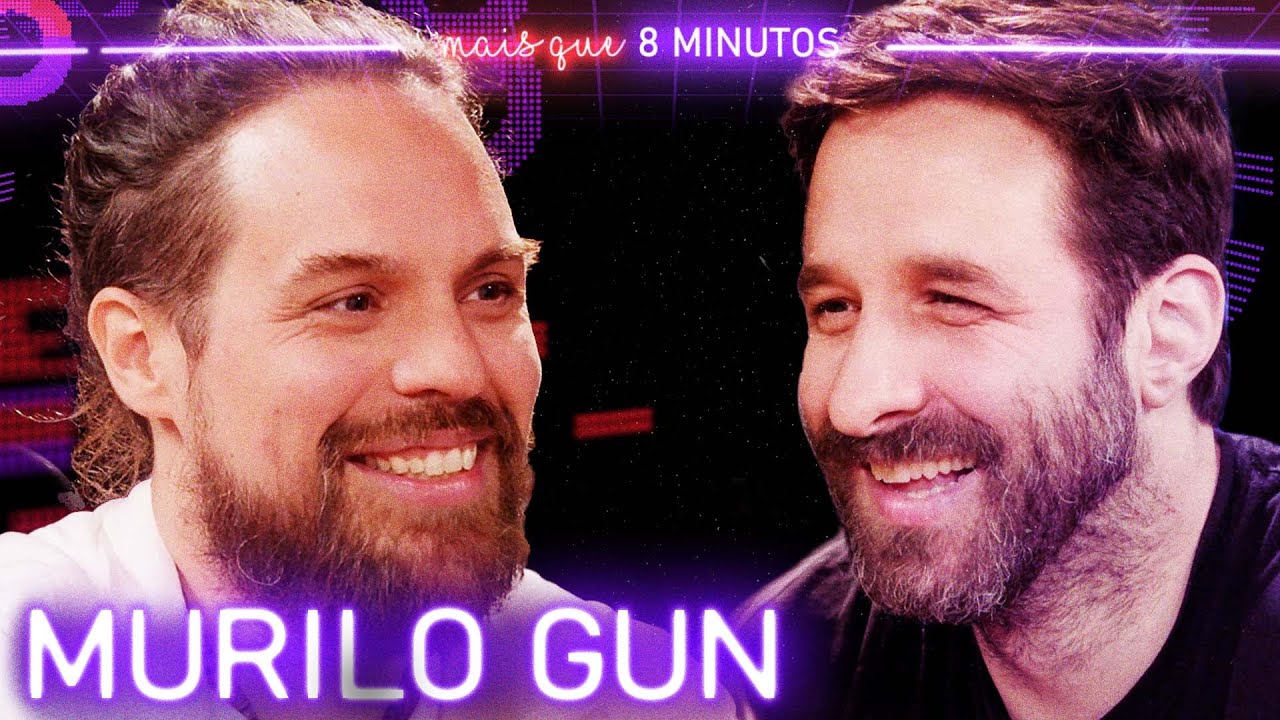 MURILO GUN - Mais que 8 Minutos #266