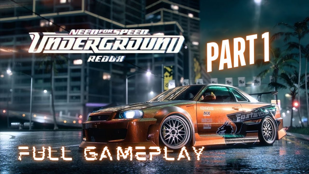 NFS UNDERGOUND (REDUX GRAPHICS MOD)🔥 FULL GAMEPLAY PART 1 🚗💨