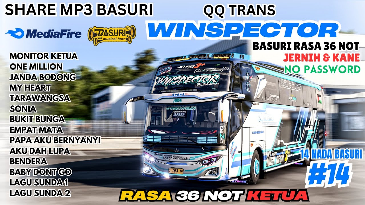 BASURI VIRAL KETUA ❗ SHARE BASURI 😎 WINSPECTOR QQ TRANS RASA 36 NOT ❗ MP3 BASURI BUSSID 4.4.1